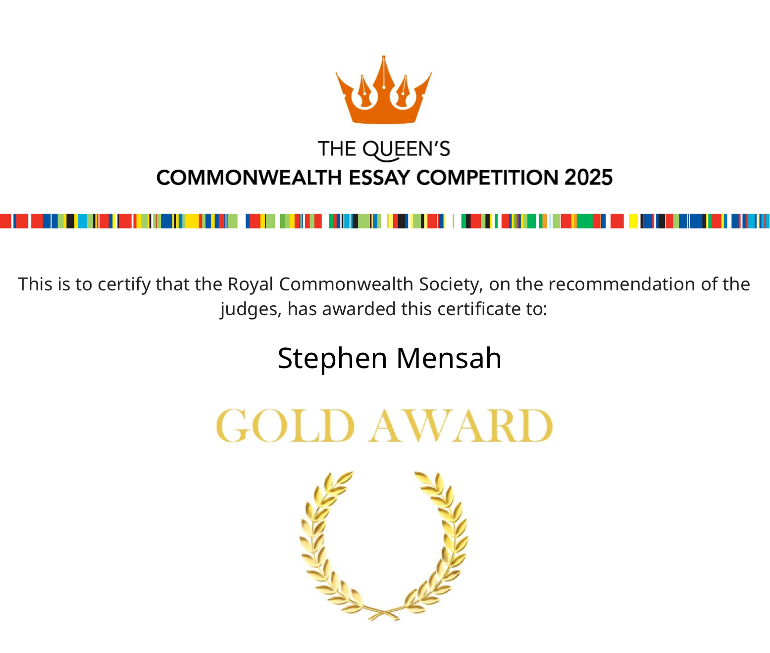 Cropped Royal Commonwealth Essay Competition certificate naming Stephen Mensah as a Gold Award recipient.